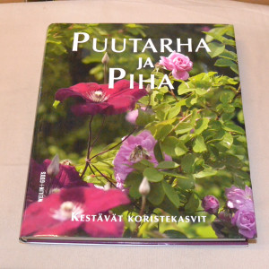 Puutarha ja piha 3 Kestävät koristekasvit